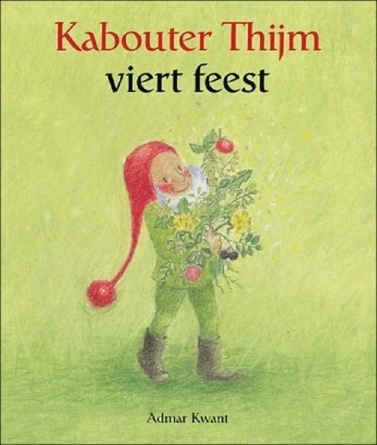 Admar Kwant Christofoor Kabouter Thijm Viert Feest. 1+ - Afbeelding 2