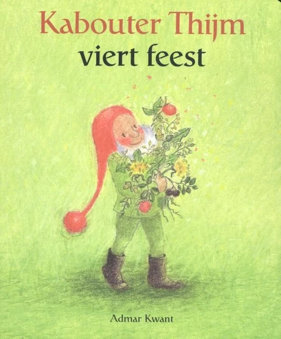 Admar Kwant Christofoor Kabouter Thijm Viert Feest. 1+